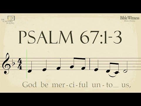 Psalm 67:1-3 - The Scripture in Song Scrolling Score