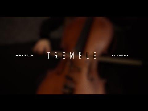 Tremble Music Video - Student Worship Academy