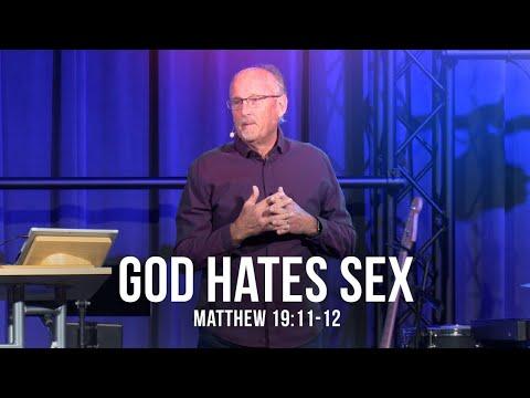 God Hates Sex (Matthew 19:11-12)