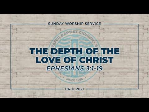 The Depth of the Love of Christ (Ephesians 3:1-19)