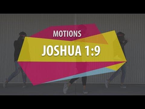 MOTIONS (Joshua 1:9)
