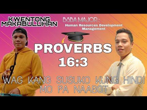 Proverbs 16:3 - GREATEST ACHIEVEMENT and INSPIRATION OF LIFE - Kwentong Working Student. PART 1
