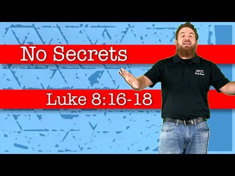 No Secrets - Luke 8:16-18