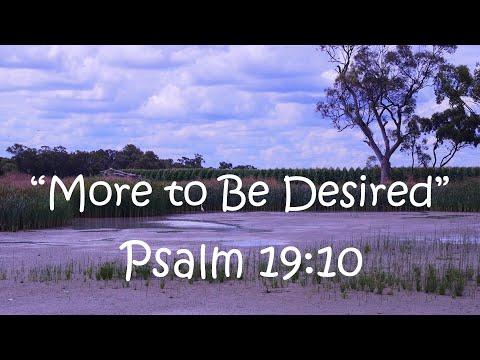 "More to Be Desired" - Psalm 19:10 - Scripture Song