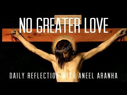 Daily Reflection With Aneel Aranha | John 19:17-30 | April 19, 2019