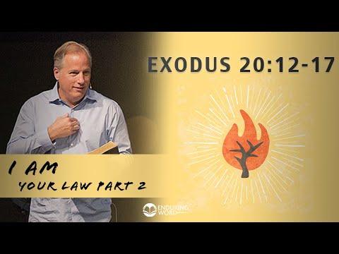 Exodus 20:12-17 - I AM Your Law Part 2