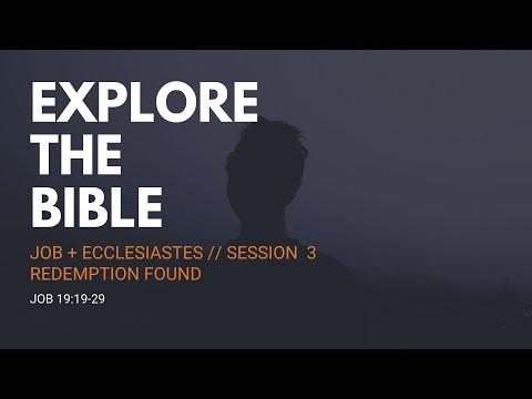 Lifeway | Explore the Bible: Redemption Found - Job 19:19-29