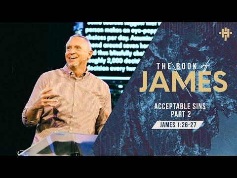 Acceptable Sins Part 2 (James 4:13-16) // May 23, 2021