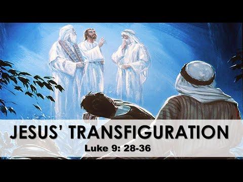 Jesus' Transfiguration (Luke 9:28-36)