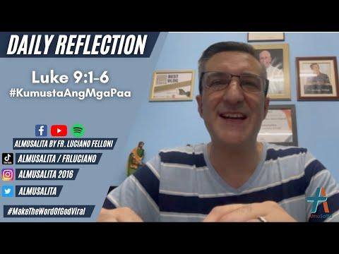 Daily Reflection | Luke 9:1-6 | #KumustaAngMgaPaa | September 22, 2021