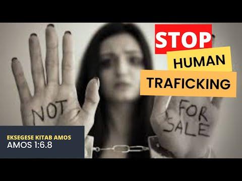EKSEGESE KITAB AMOS: "Stop Human Traficking" (Amos 1:6,8)
