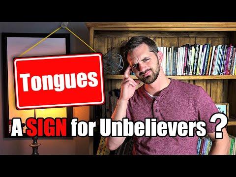 Tongues are for a Sign to the Unbeliever? | 1 Corinthians 14:22