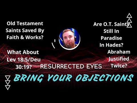 Old Testament Saints Were Saved How? Lev 18:5 & MORE