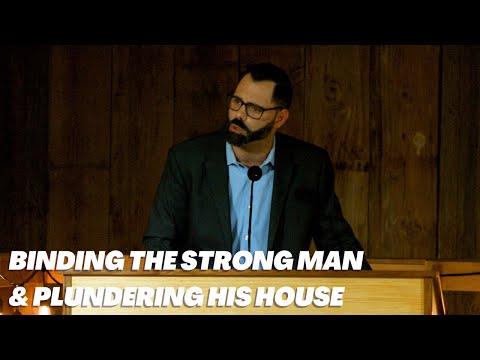 Binding The Strong Man & Plundering His House | Joshua 11:16-23