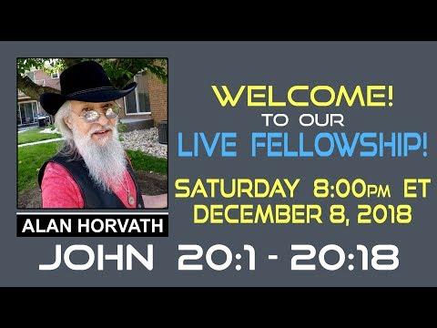 Live Fellowship!  John 20:1 - 20:18
