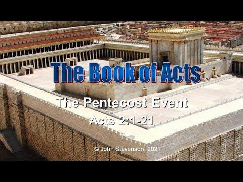 Acts 2:1-21.  The Pentecost Event