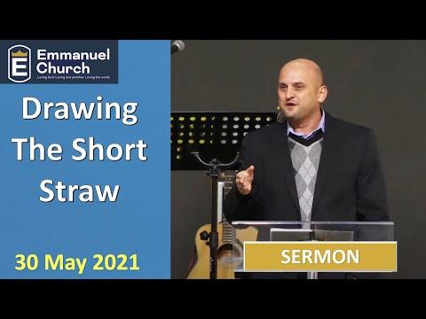 SERMON "Drawing the Short Straw" || Exodus 4:29-5:23 || 30 May 2021
