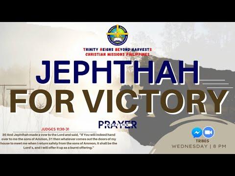 JEPHTHAH FOR VICTORY | Judges 11:30-31 | TRIBES PHILIPPINES