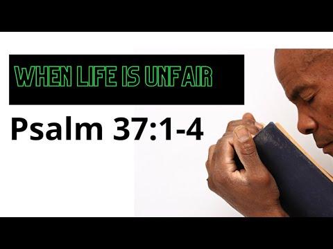 When Life Is Unfair - Psalm 37:1-4 - Bishop A. Reginald Litman - 10/11/20
