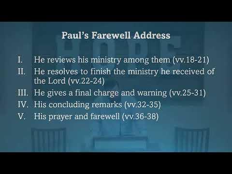 Paul’s Farewell Address, pt.2 (Acts 20:22-38)
