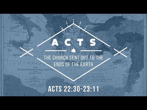 Being a Witness for the Lord (Acts 22:30-23:11)