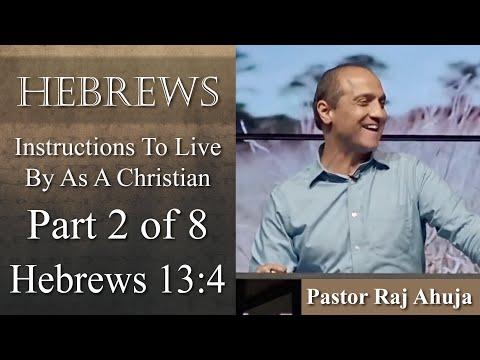 Instructions To Live By As A Christian (Part 2) // Hebrews 13:4-6