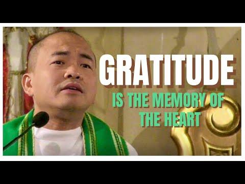 GRATITUDE IS THE MEMORY OF THE HEART | Luke 17: 11-19 | Homily | Fr. Daks Ramos