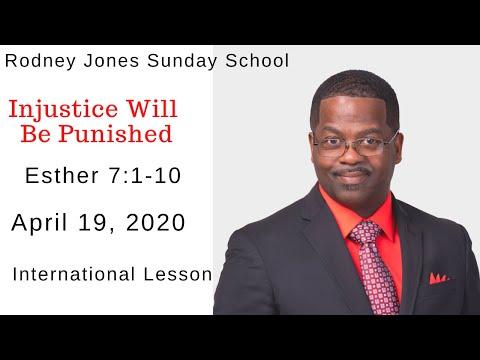 Injustice Will Be Punished, Esther 7:1-10, April 19, 2020, Sunday school lesson