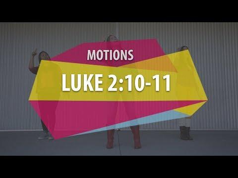 MOTIONS (Luke 2:10-11)