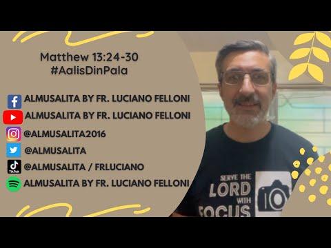 Daily Reflection | Matthew 13:24-30 | #AalisDinPala | July 24, 2021