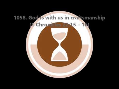 1058. God is with us in craftsmanship (1 Chronicles 22:15–16)