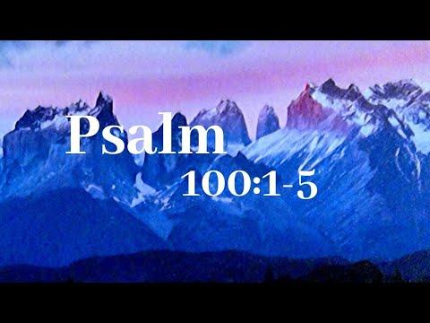 Psalm 100:1-5