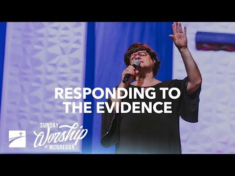 "Responding To The Evidence" (John 17:6-19) | Worship Service | August 7, 2022