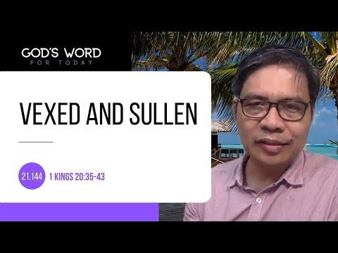 21.144 | Vexed and Sullen | 1 Kings 20:35-43 | God’s Word for Today with Pastor Nazario Sinon