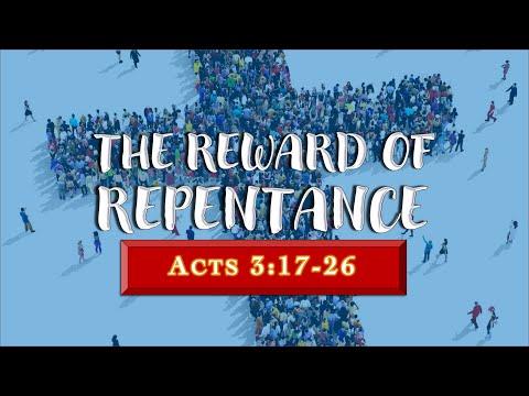 “The Reward of Repentance” – Acts 3:17-26
