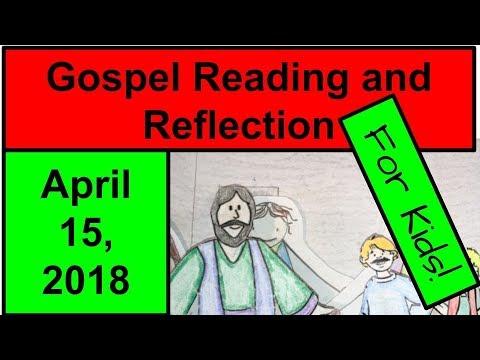 Gospel Reading and Reflection for Kids - April 15, 2018 - Luke 24:35-48