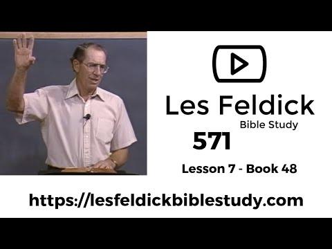 571 - Les Feldick Bible Study - Lesson 2 Part 3 Book 48 - Hebrews 4:1-11