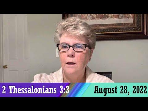 Daily Devotionals for August 28, 2022 - 2 Thessalonians 3:3 by Bonnie Jones