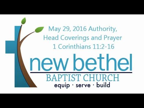 Sermon: Authority, Head Coverings and Prayer - 1 Corinthians 11:2-16