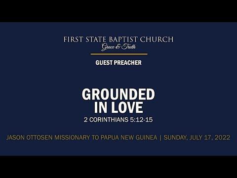 Grounded In Love: 2 Corinthians 5:12-15