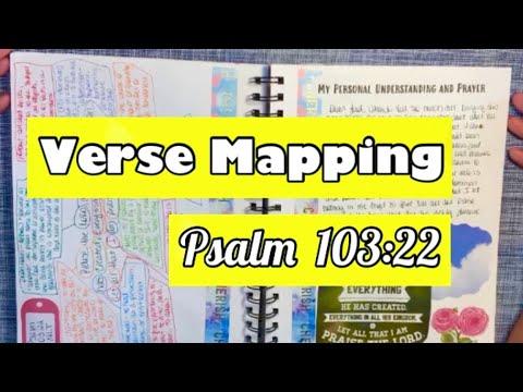 Psalm 103:22~ Scripture & Word Study || VERSE MAPPING