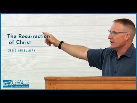 The Resurrection of Christ (Luke 24) - Craig Mussulman