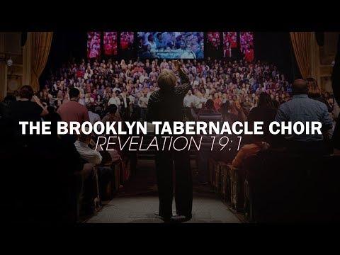 Revelation 19:1 - The Brooklyn Tabernacle Choir