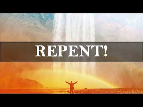 Pr. Byron Hill - Repent! ~Acts 3:19 KJV