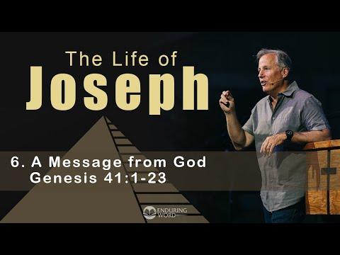 Life of Joseph: A Message from God - Genesis 41:1-23