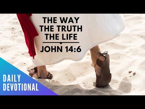 I AM the Way, the Truth, and the Life | John 14:6 [Daily Devotional]