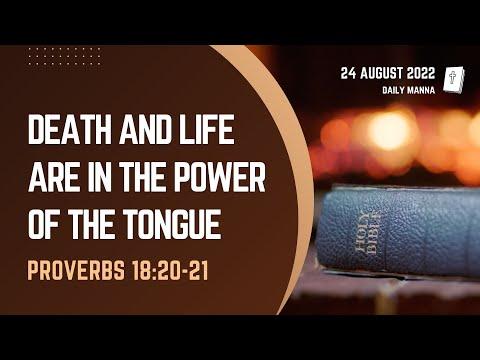 Proverbs 18:20-21 | Death And Life Are In The Power Of The Tongue | Daily Manna