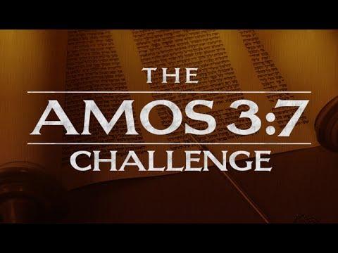 The Amos 3:7 Challenge (Remastered) - 119 Ministries