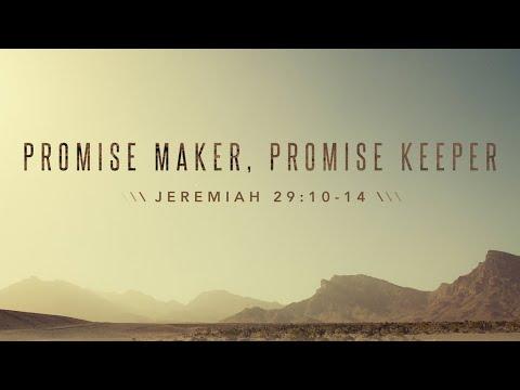 Cody Bingham - Promise Maker, Promise Keeper (Jeremiah 29:10-14)