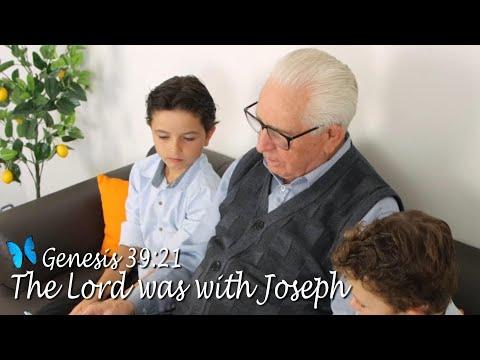 Scripture Song Genesis 39:21 KJV 'The Lord was with Joseph'